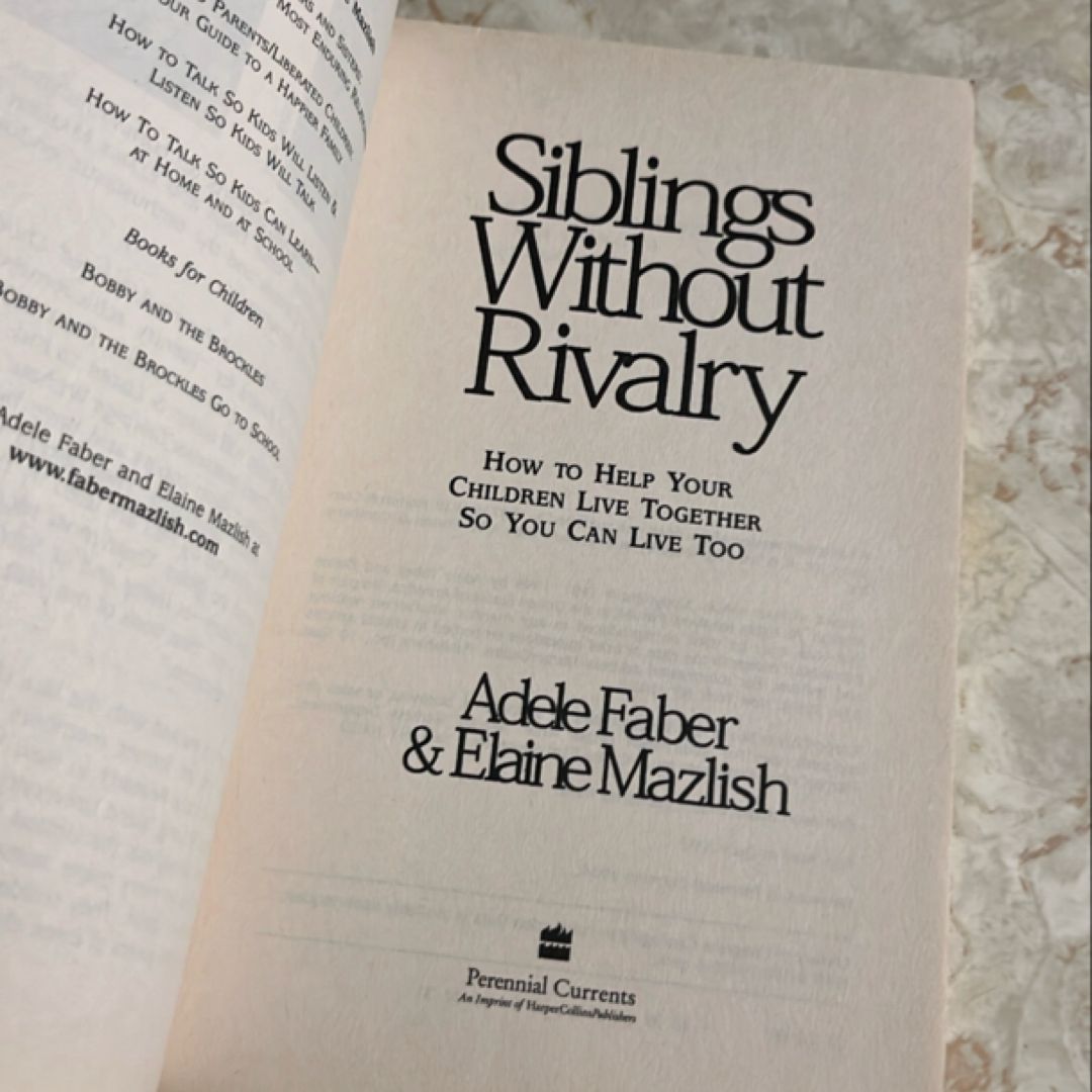 Siblings Without Rivalry