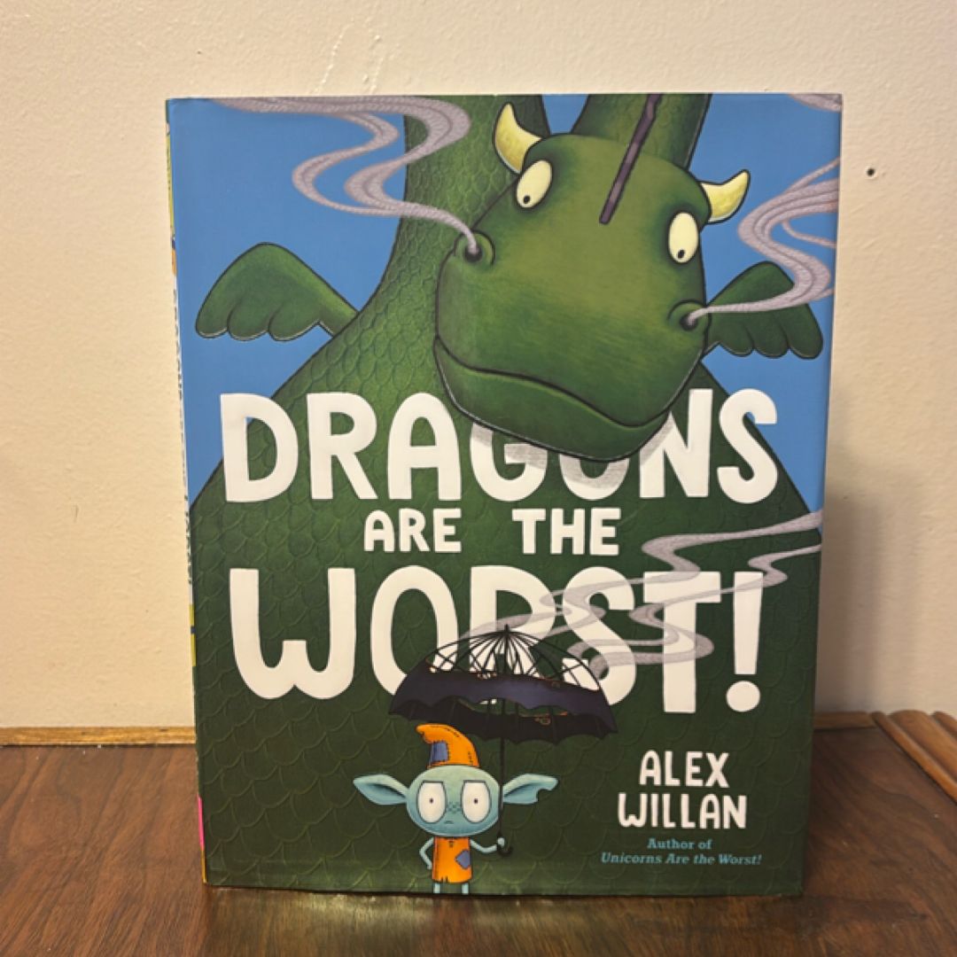 Dragons Are the Worst!