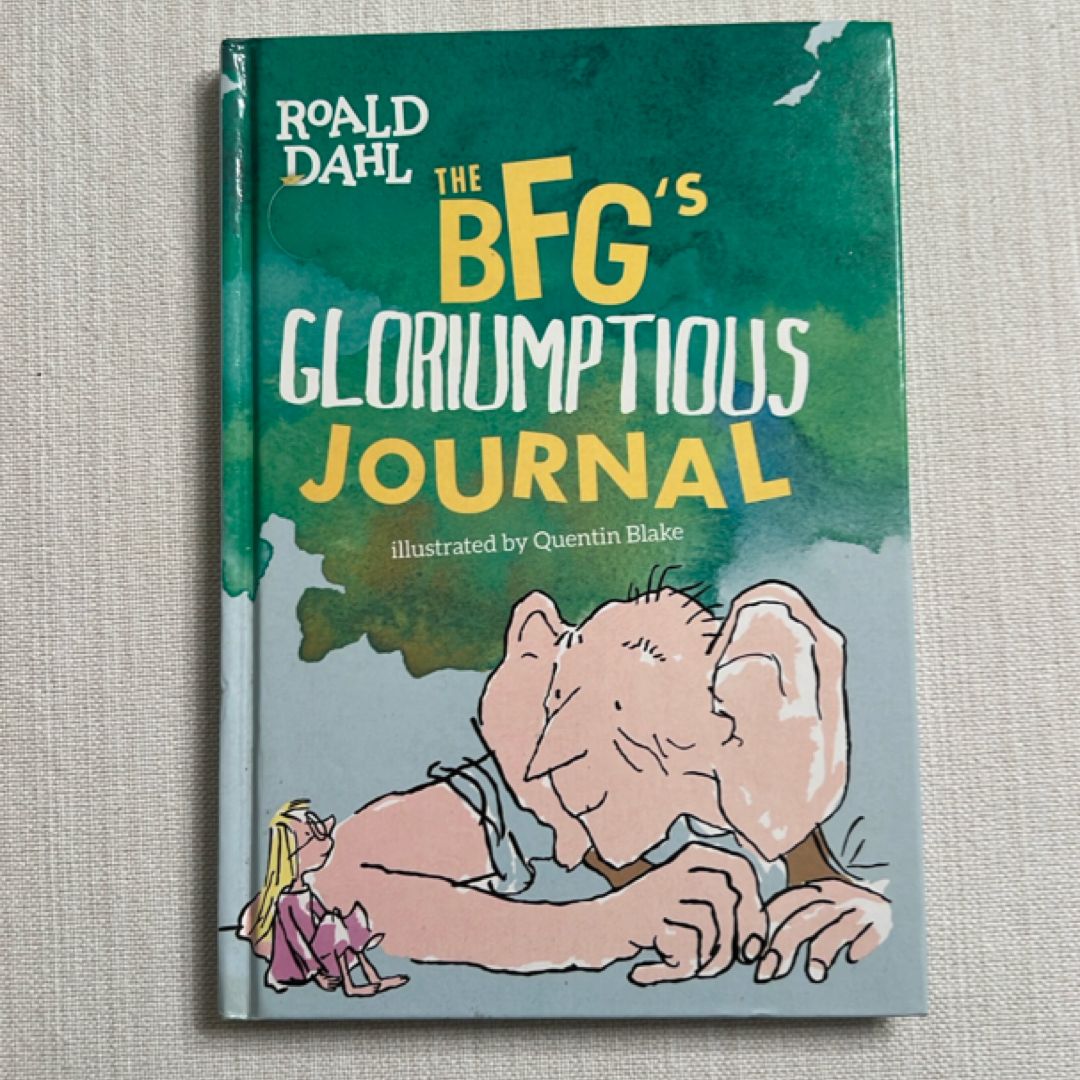 The BFG's Gloriumptious Journal