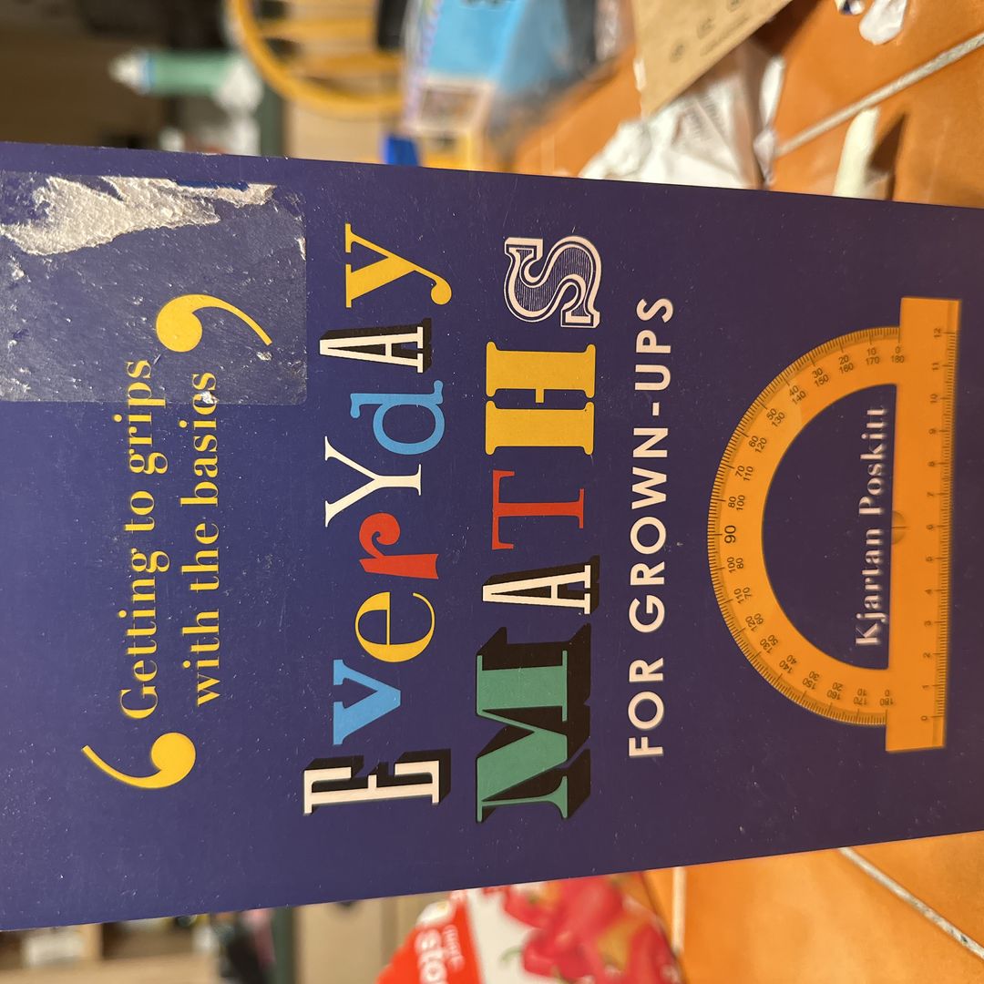 Everyday Maths for Grown-Ups