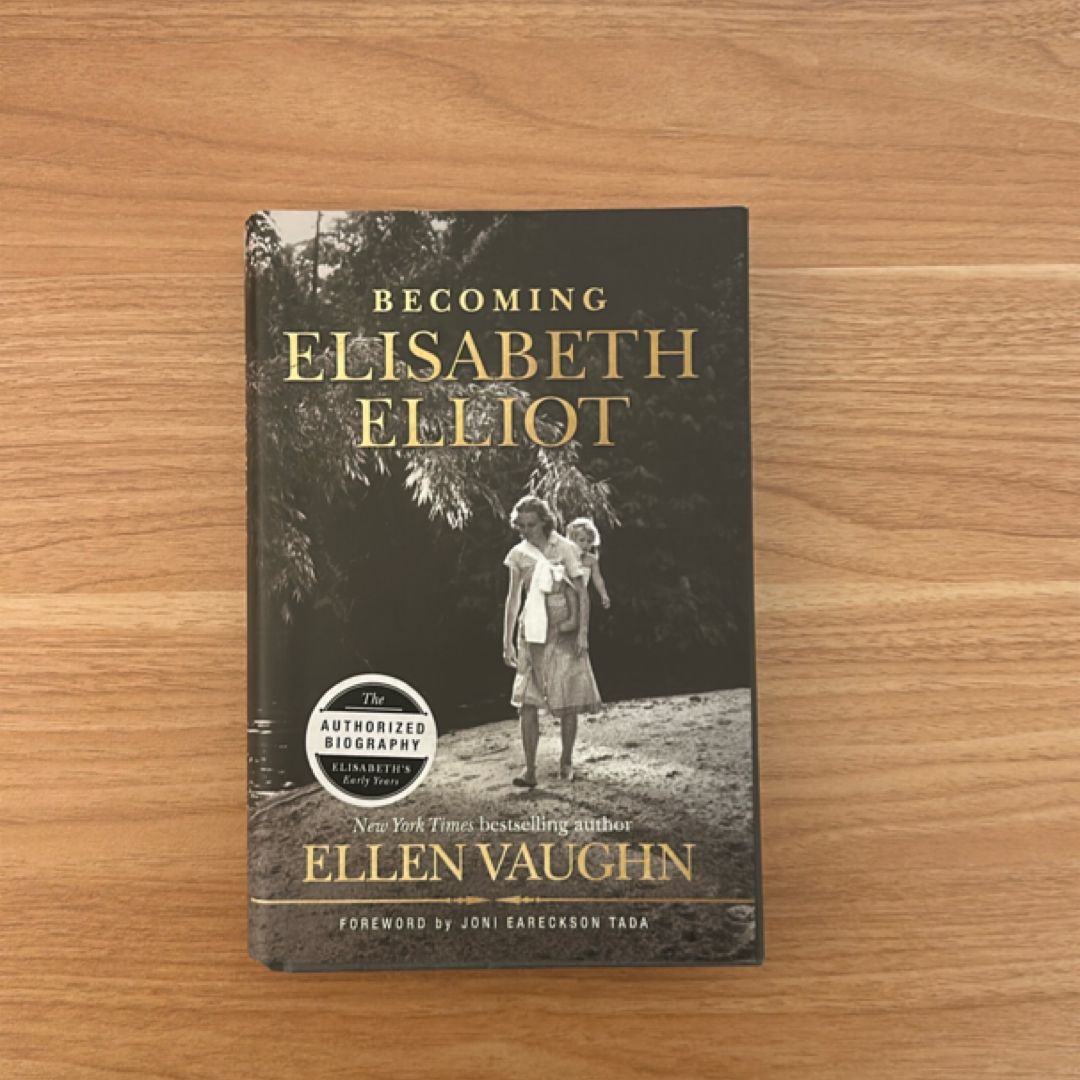 Becoming Elisabeth Elliot