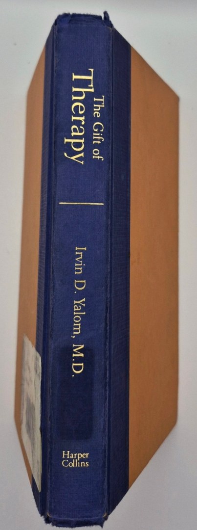 The Gift of Therapy: An Open Letter to a New Generation of Therapists and Their Patients by Irvin D. Yalom (Good, 2002, HC, 263 pgs, HarperCollins)