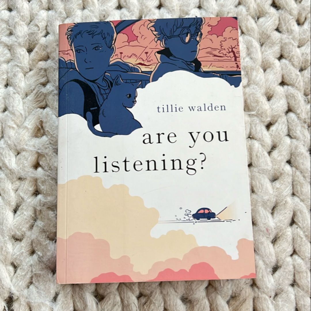Are You Listening?