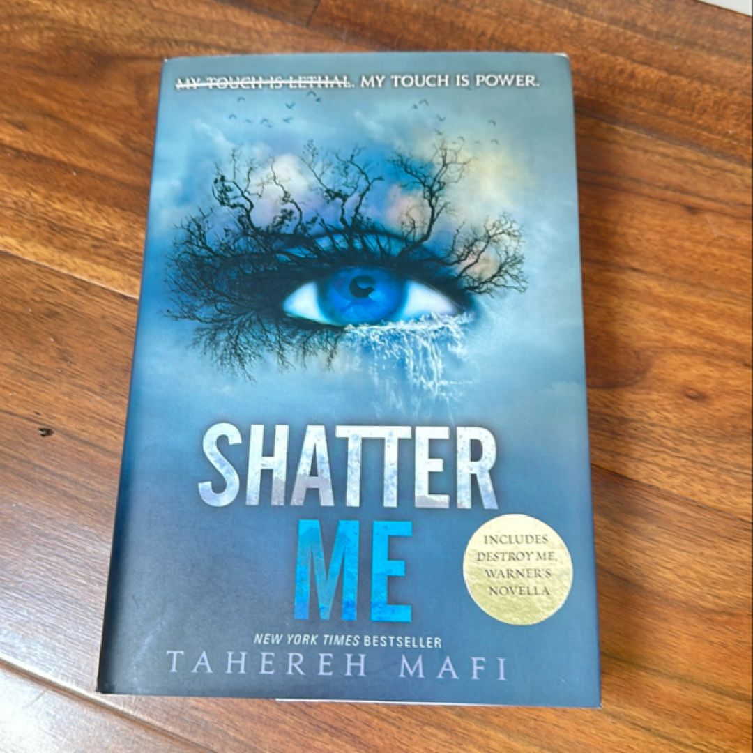 Shatter Me