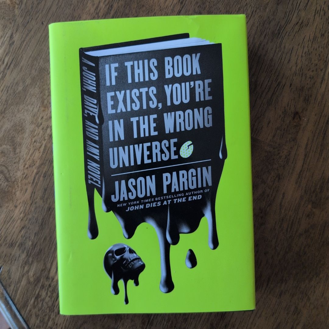 If This Book Exists, You're in the Wrong Universe