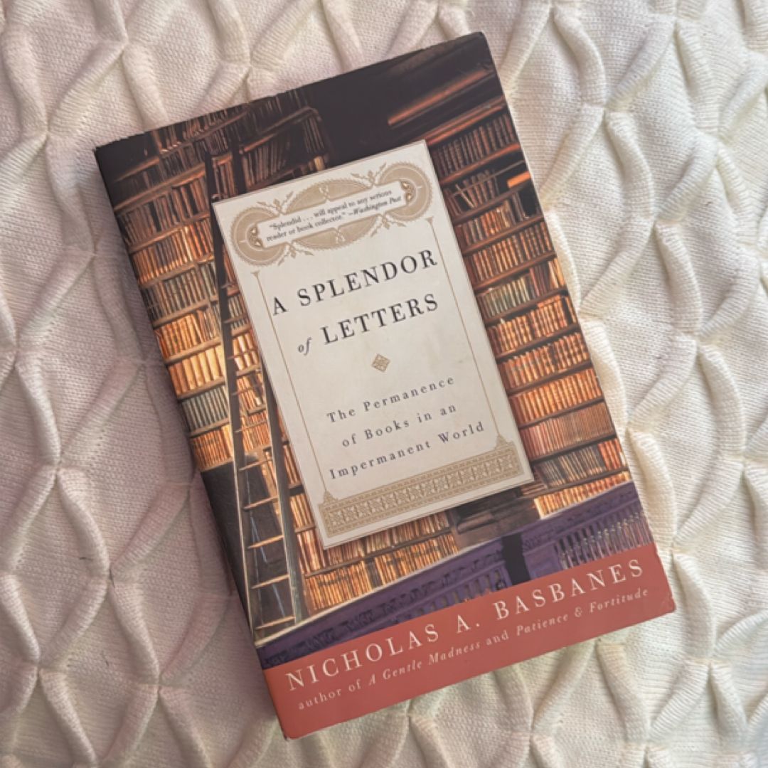 A Splendor of Letters