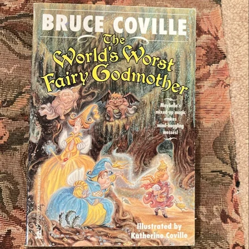 The World's Worst Fairy Godmother