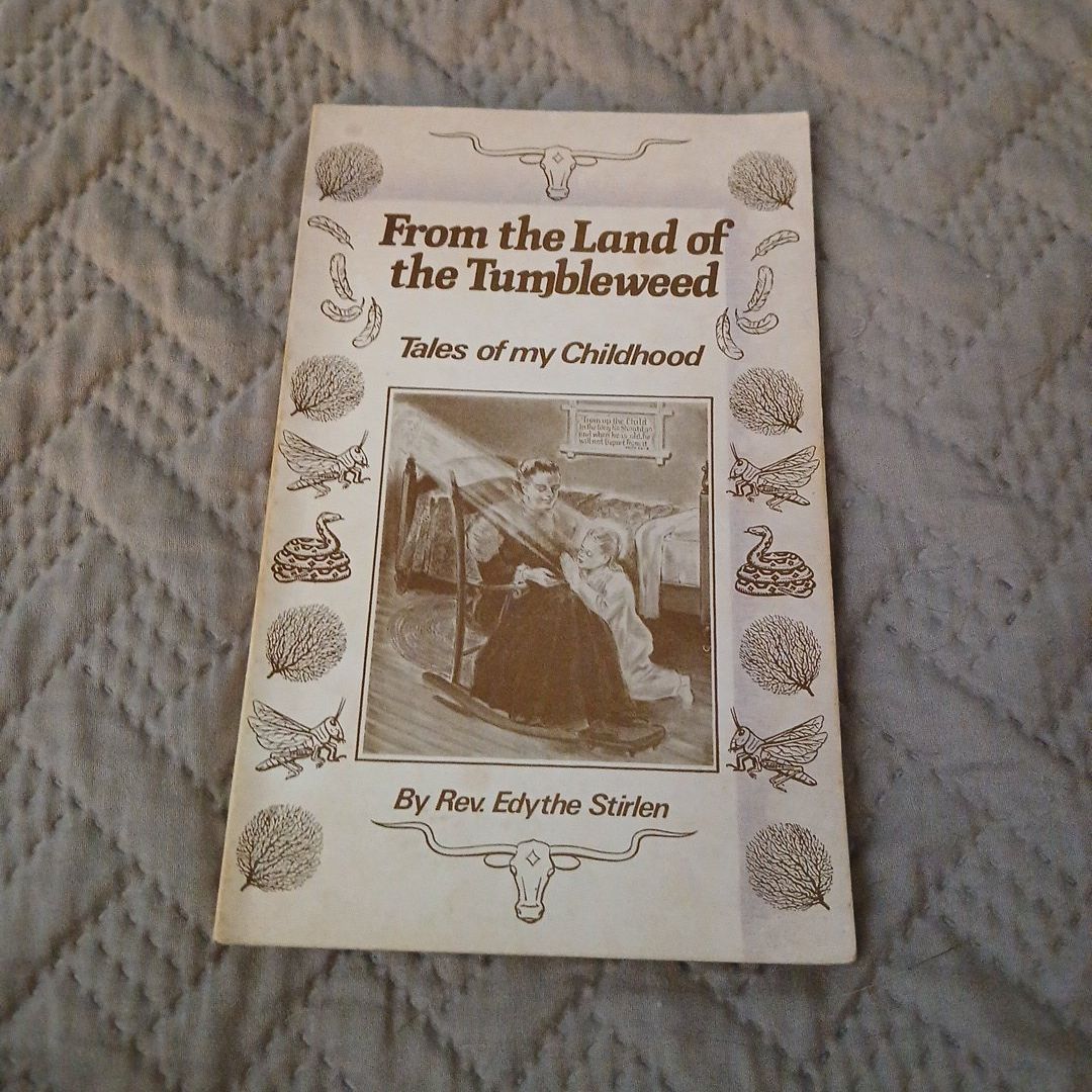 From the Land of the Tumbleweed 