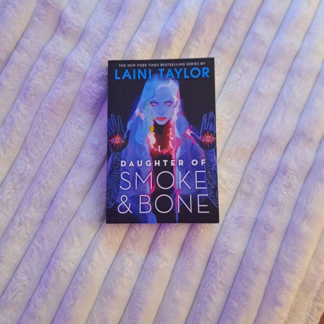 Daughter of Smoke and Bone