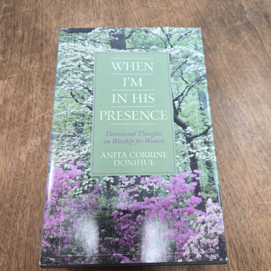 When I'm in His Presence 