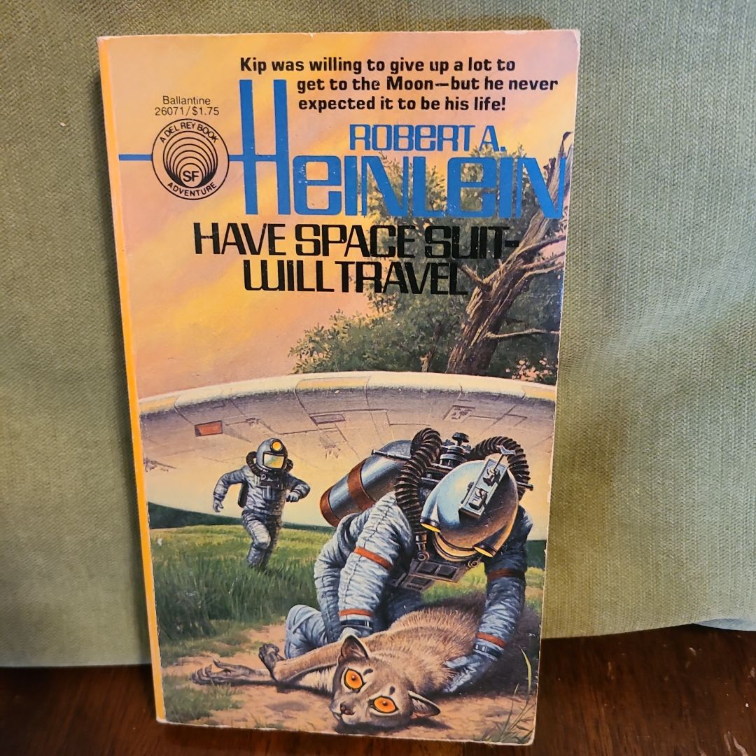 Have Space Suit - Will Travel