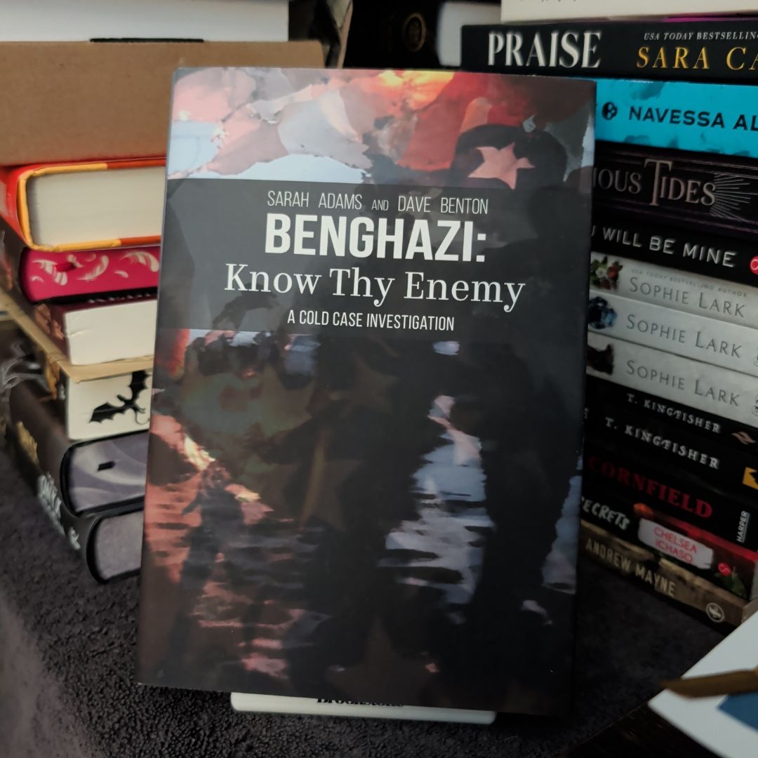 Benghazi: Know Thy Enemy