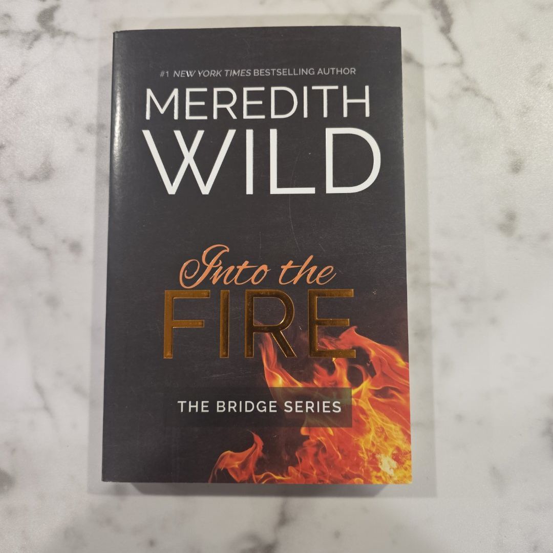 Into the Fire