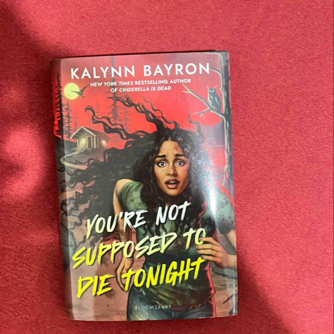 You're Not Supposed to Die Tonight