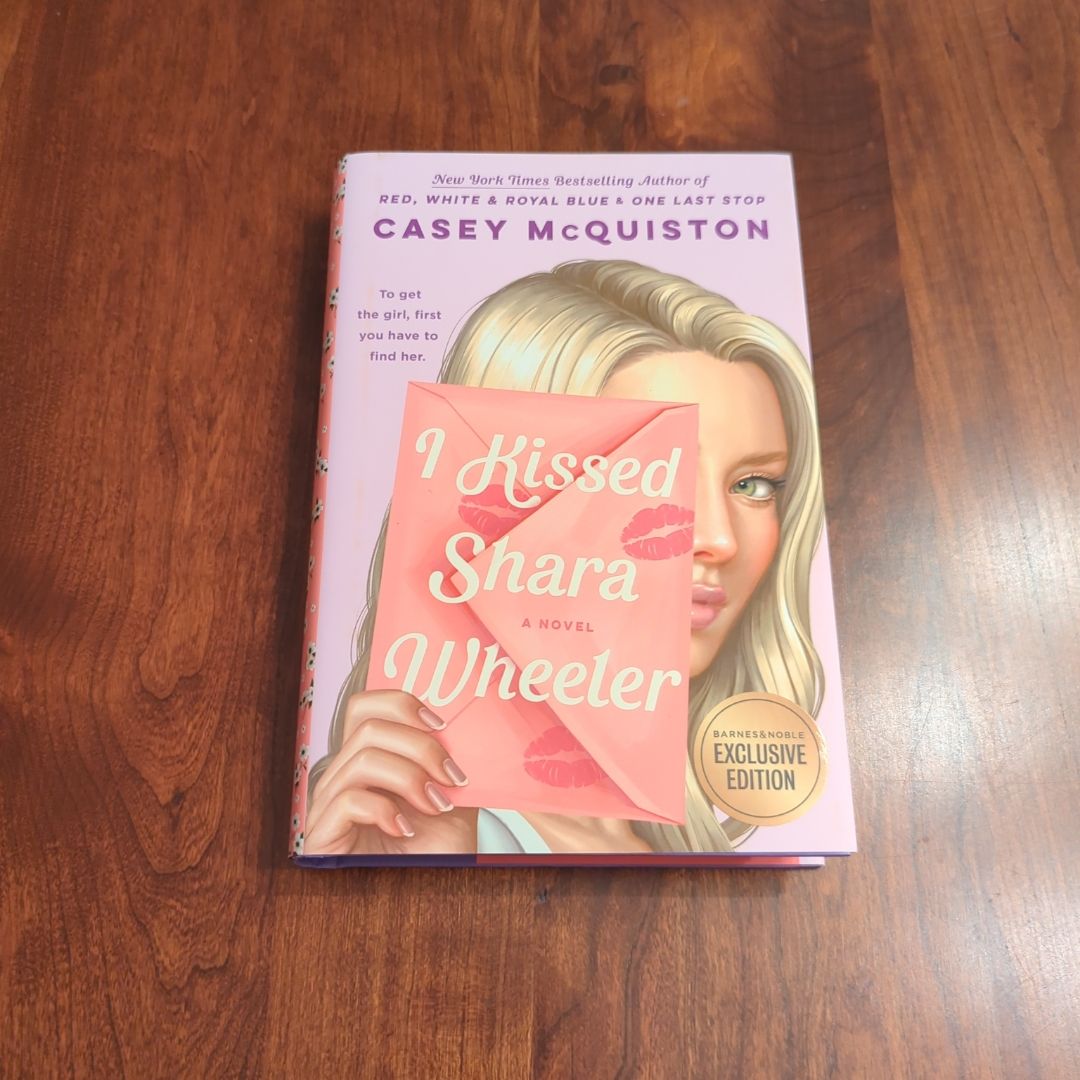 **B&N EXCLUSIVE** I Kissed Shara Wheeler