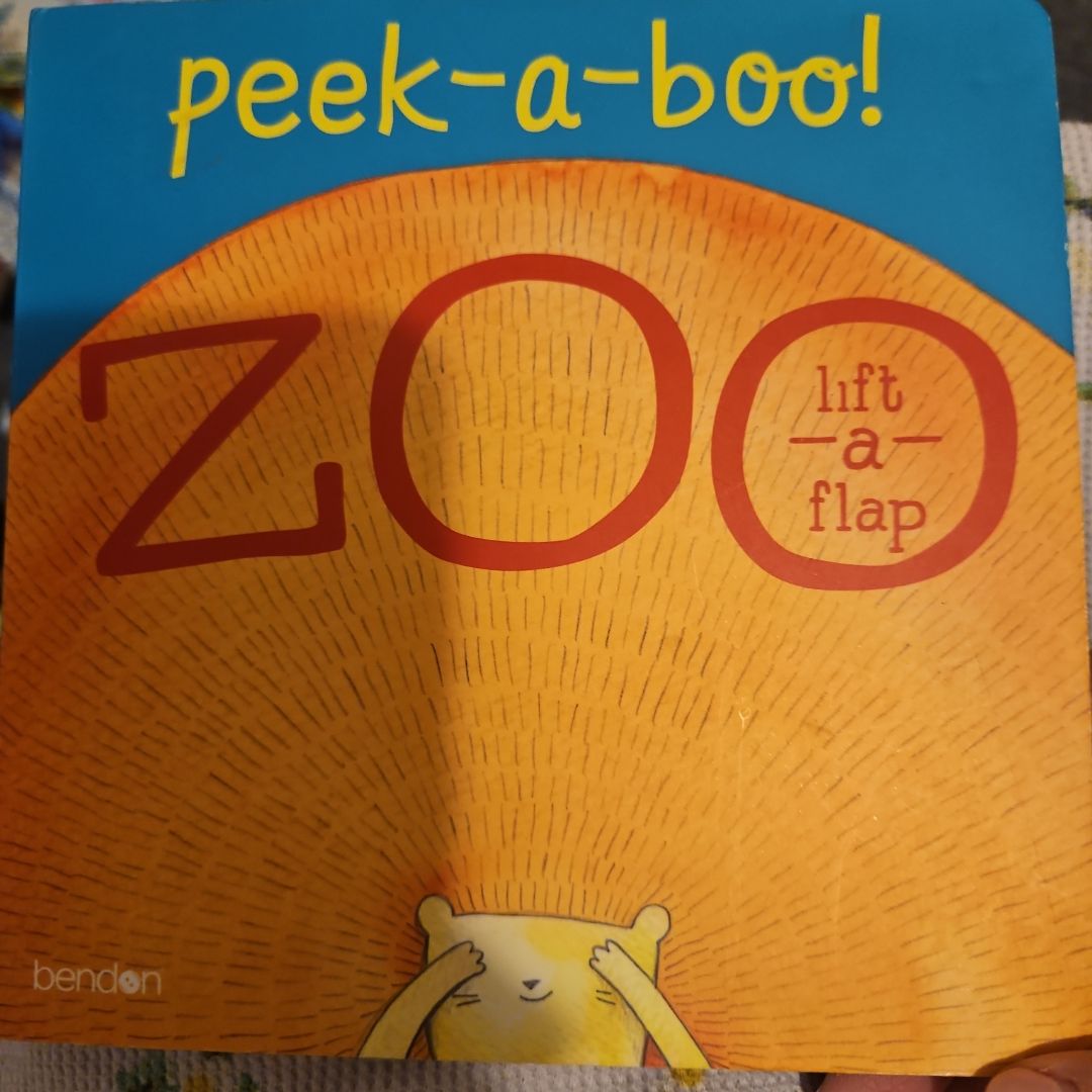 Peek- A - Boo! Zoo. 