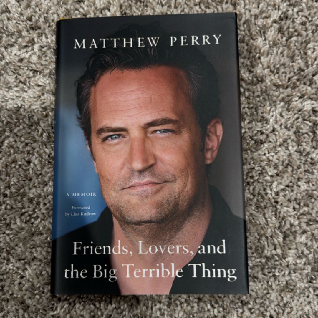 Friends, Lovers, and the Big Terrible Thing