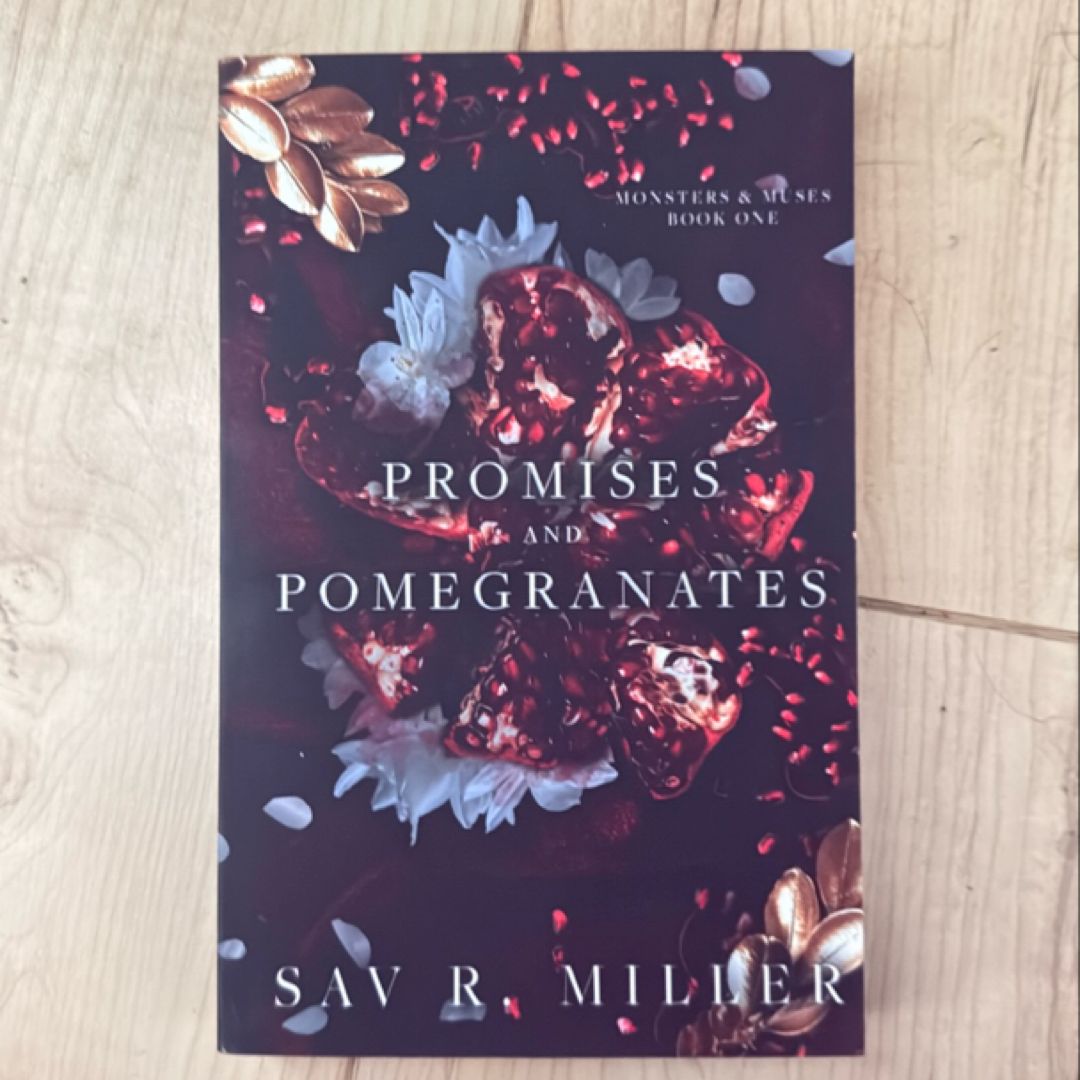 Promises and Pomegranates