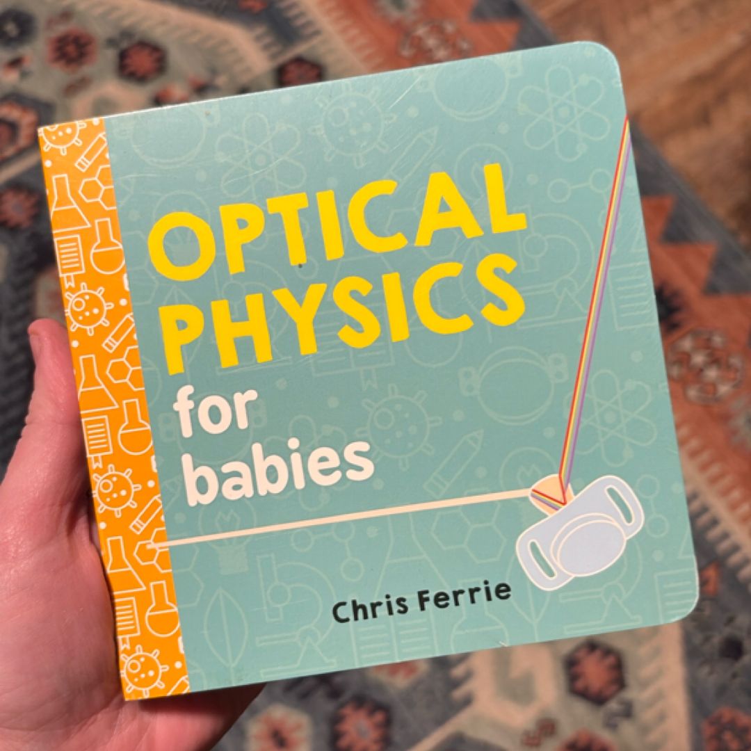 Optical Physics for Babies