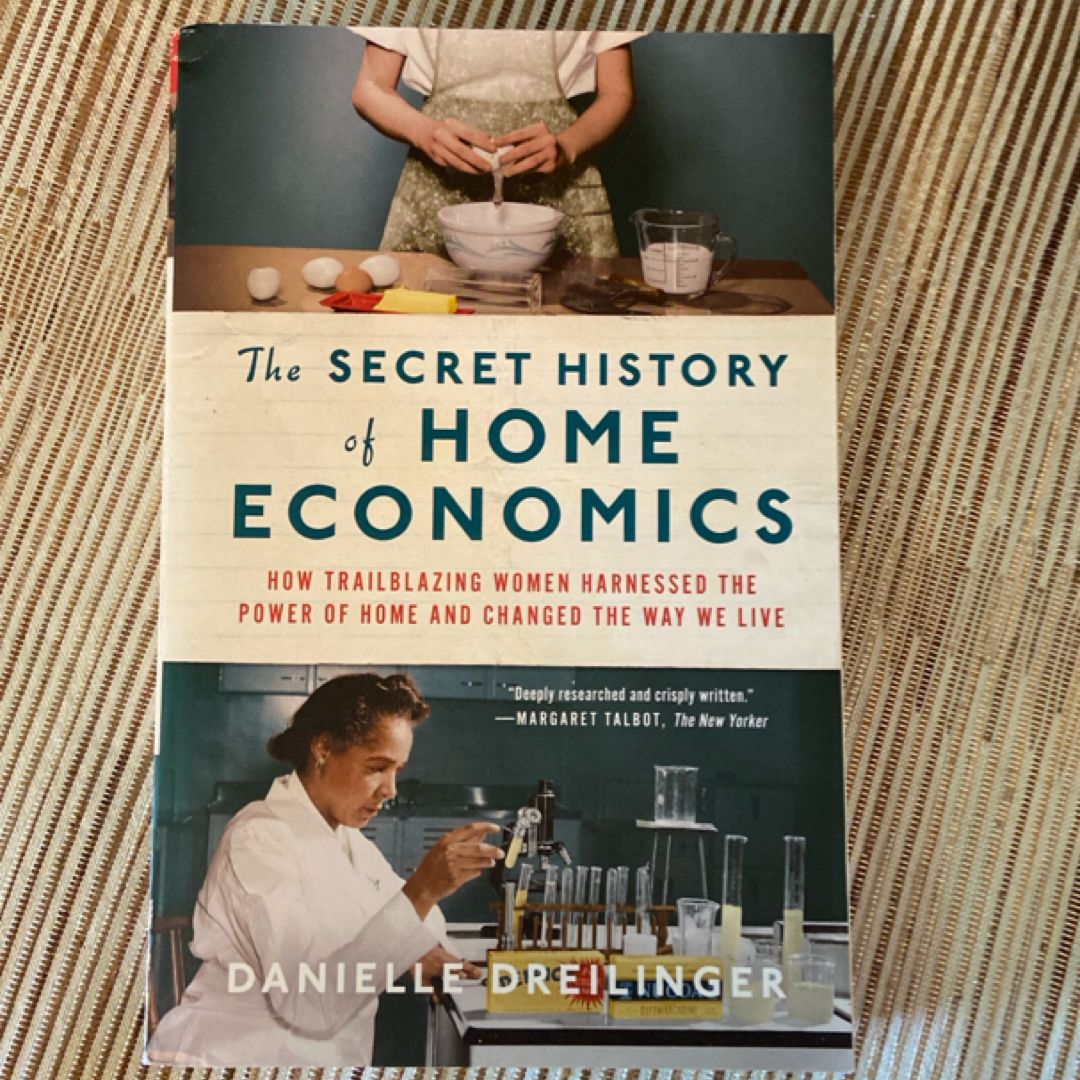 The Secret History of Home Economics