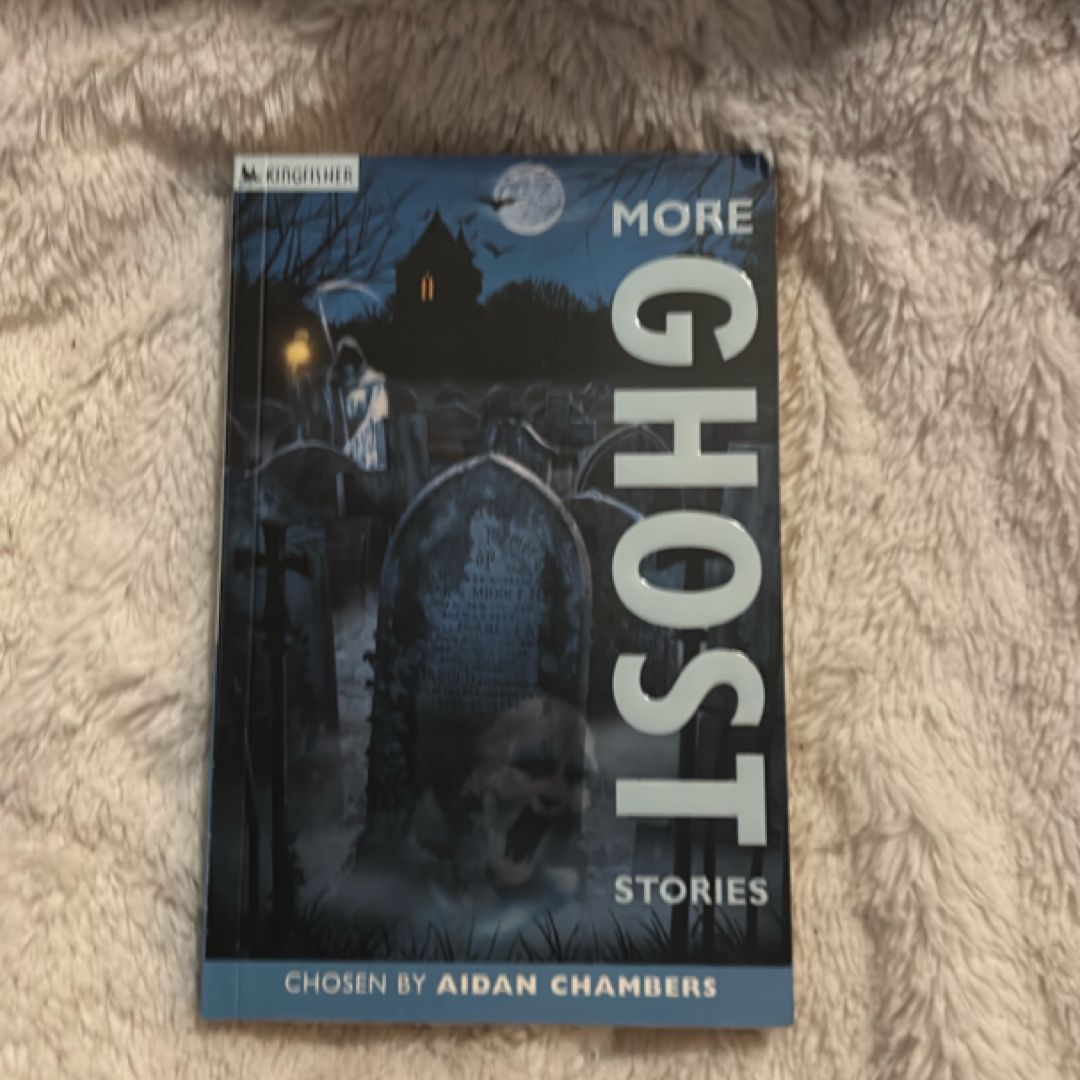 More Ghost Stories