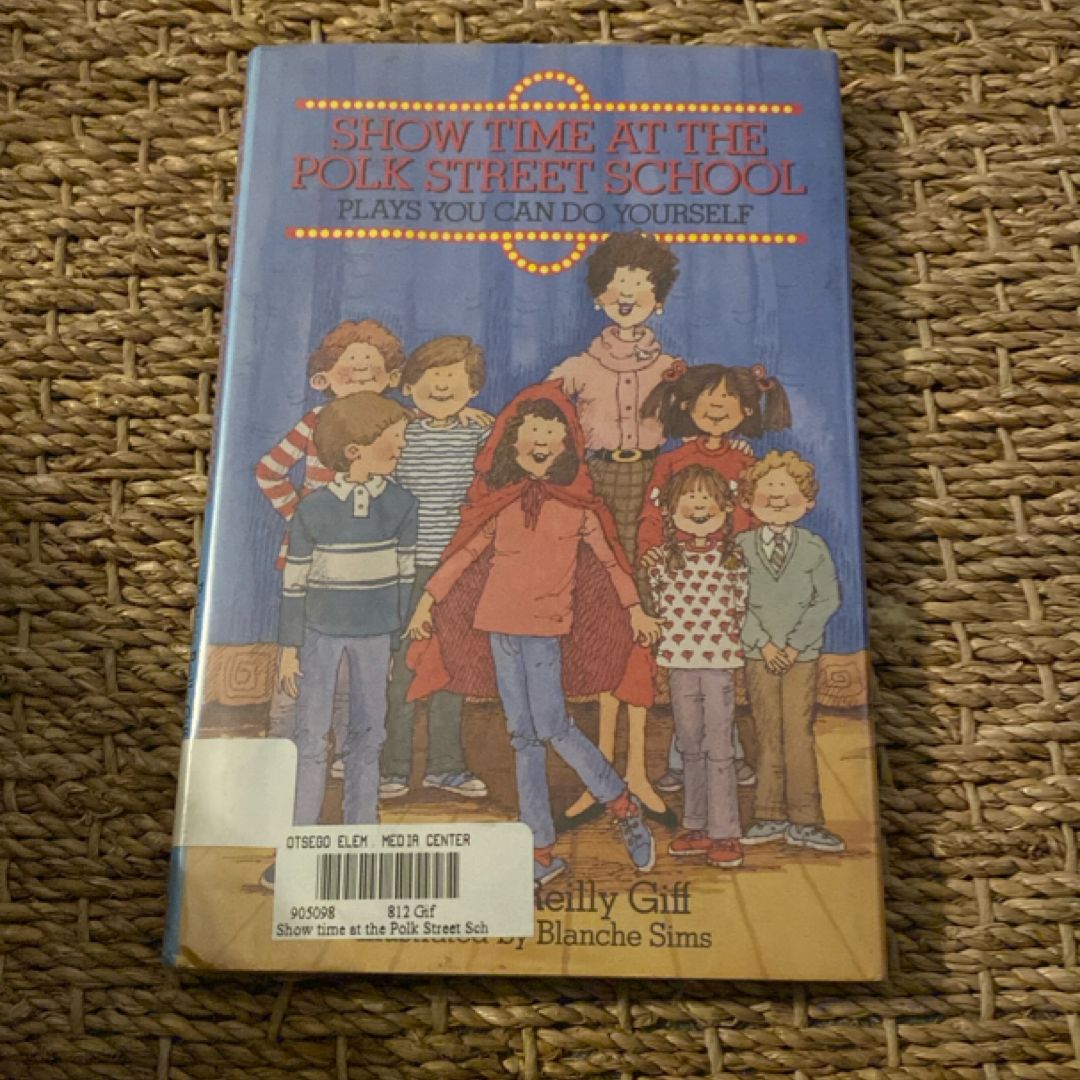 Show Time at the Polk Street School