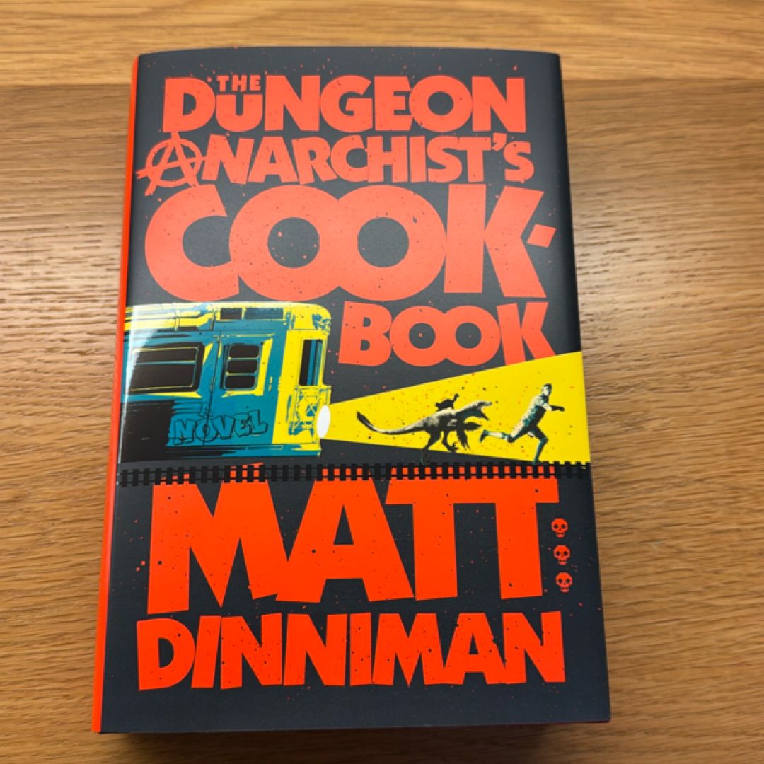 The Dungeon Anarchist's Cookbook