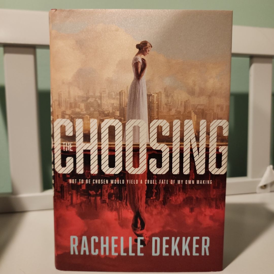 The Choosing
