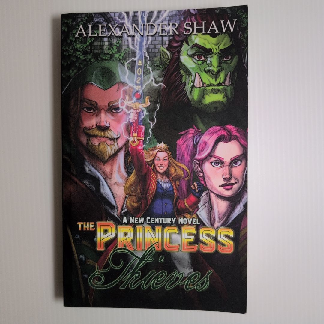 The Princess Thieves by Alexander Shaw