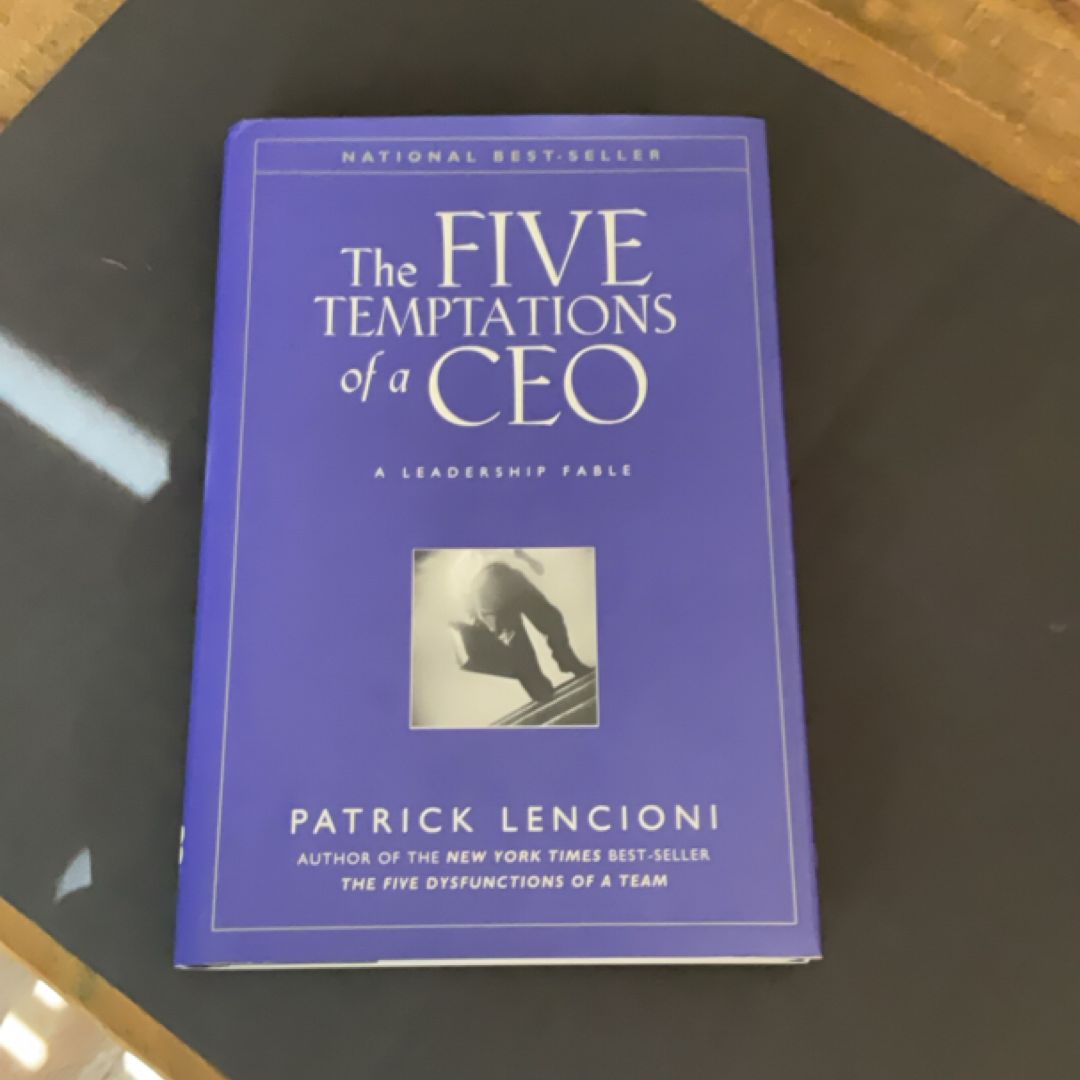 The Five Temptations of a CEO