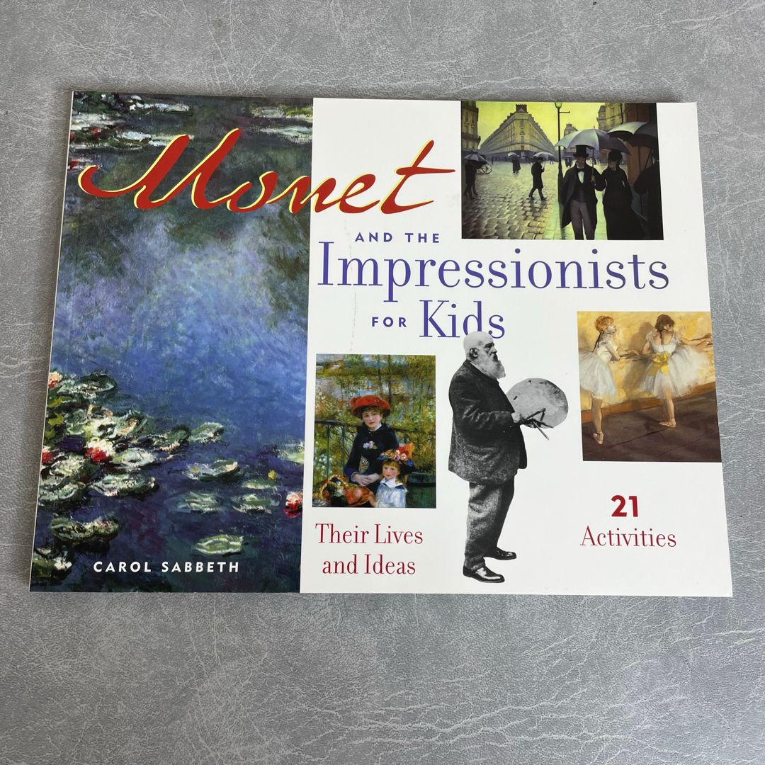 Monet and the Impressionists for Kids