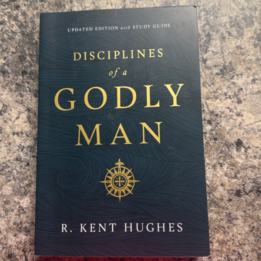 Disciplines of a Godly Man (Updated Edition)