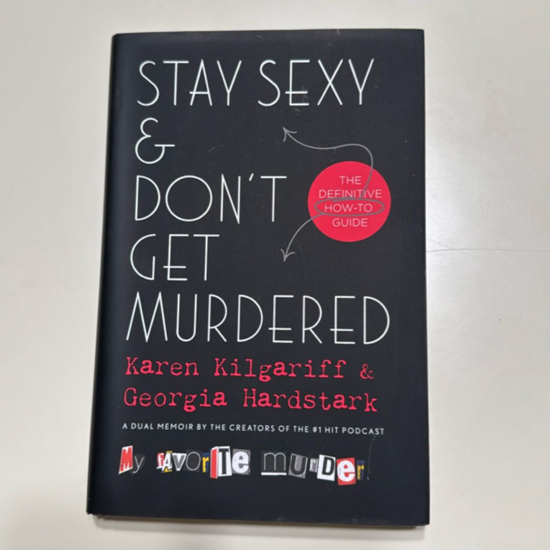 Stay Sexy and Don't Get Murdered