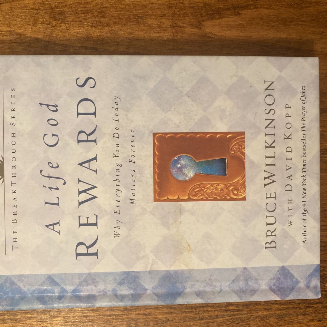 A Life God Rewards
