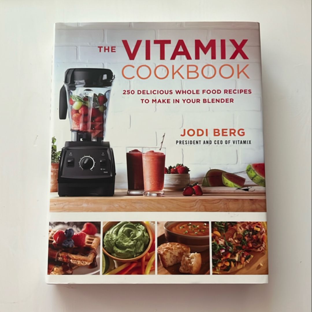 The Vitamix Cookbook