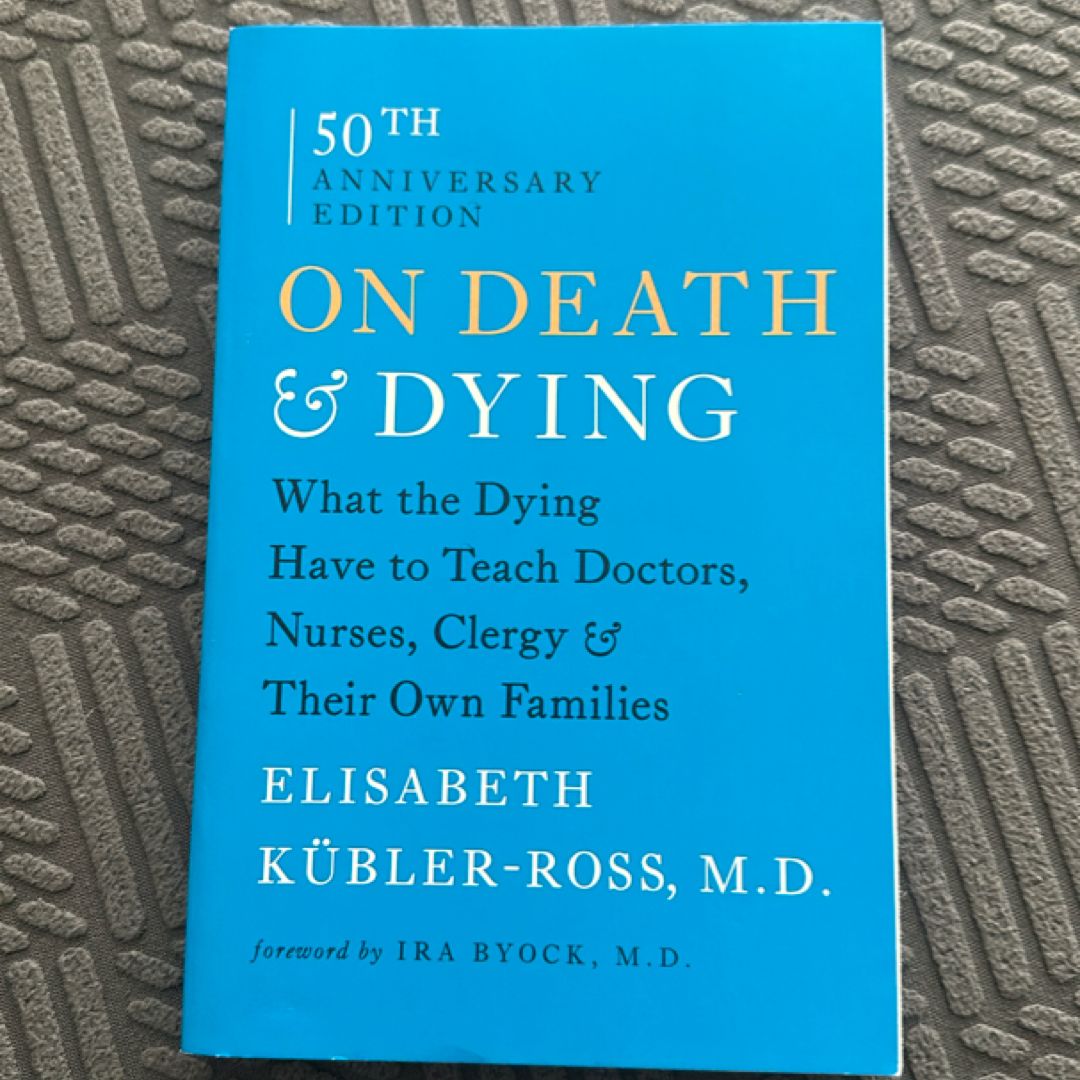 On Death and Dying