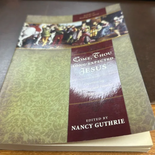 Come, Thou Long-Expected Jesus