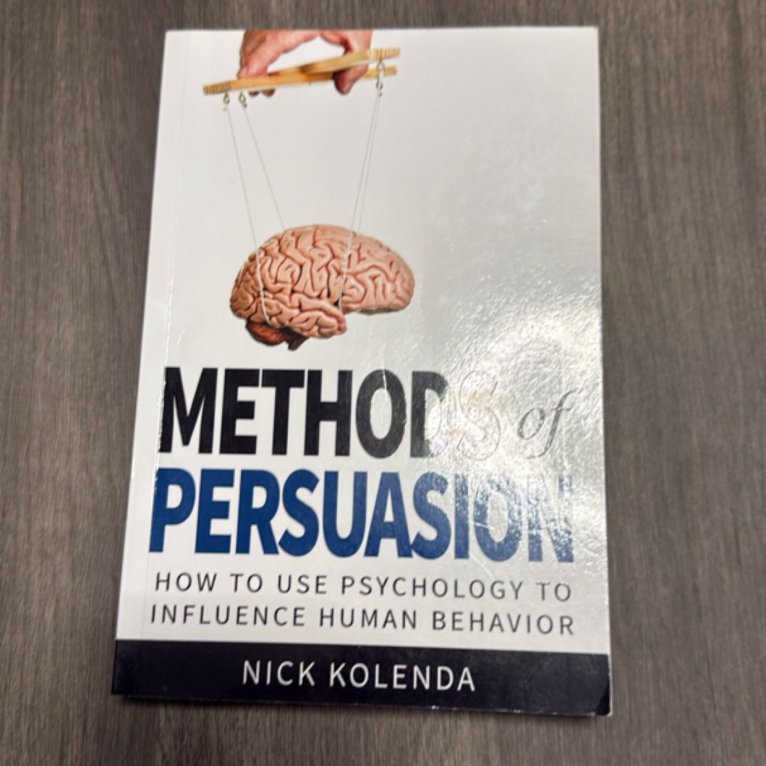 Methods of Persuasion