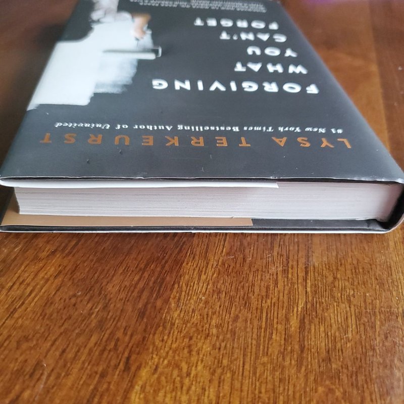 Forgiving What You Can't Forget