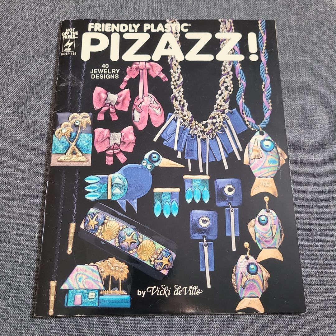Friendly Plastic Pizazz!