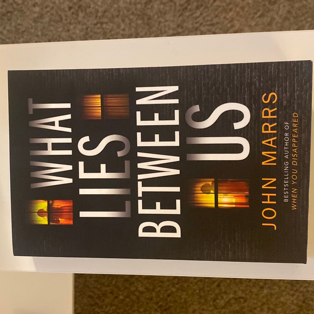 What Lies Between Us