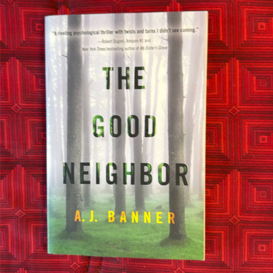 The Good Neighbor