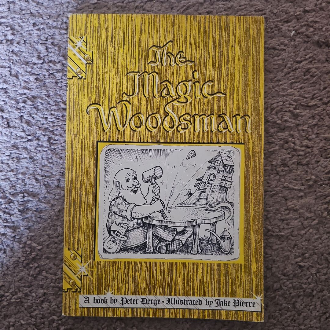The magic woodsman