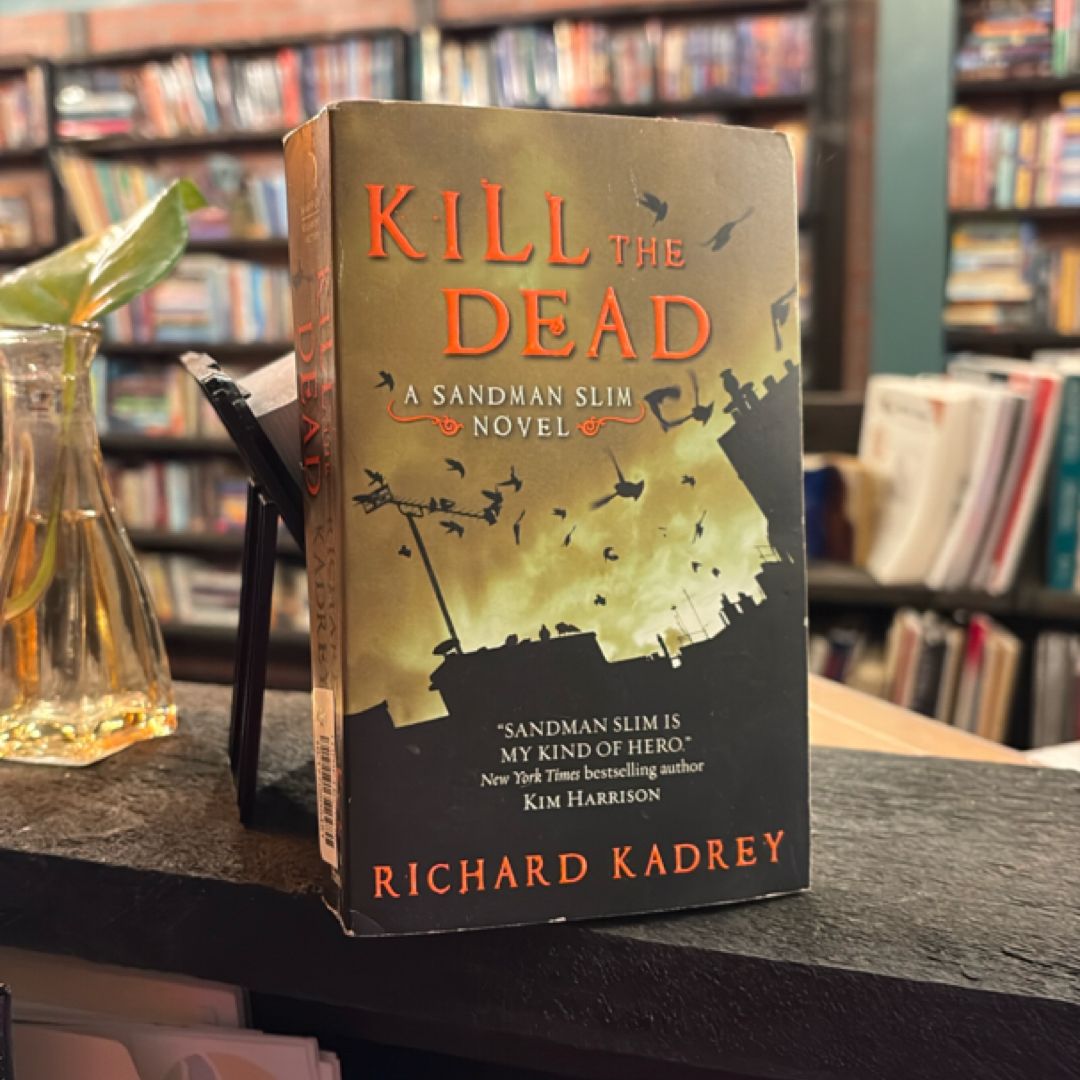 Kill the Dead