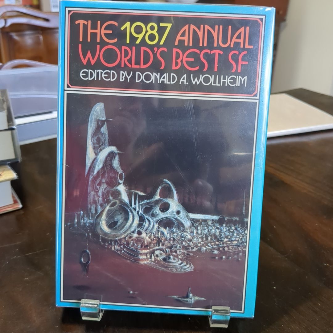 The 1987 Annual World's Best SF First Edition 