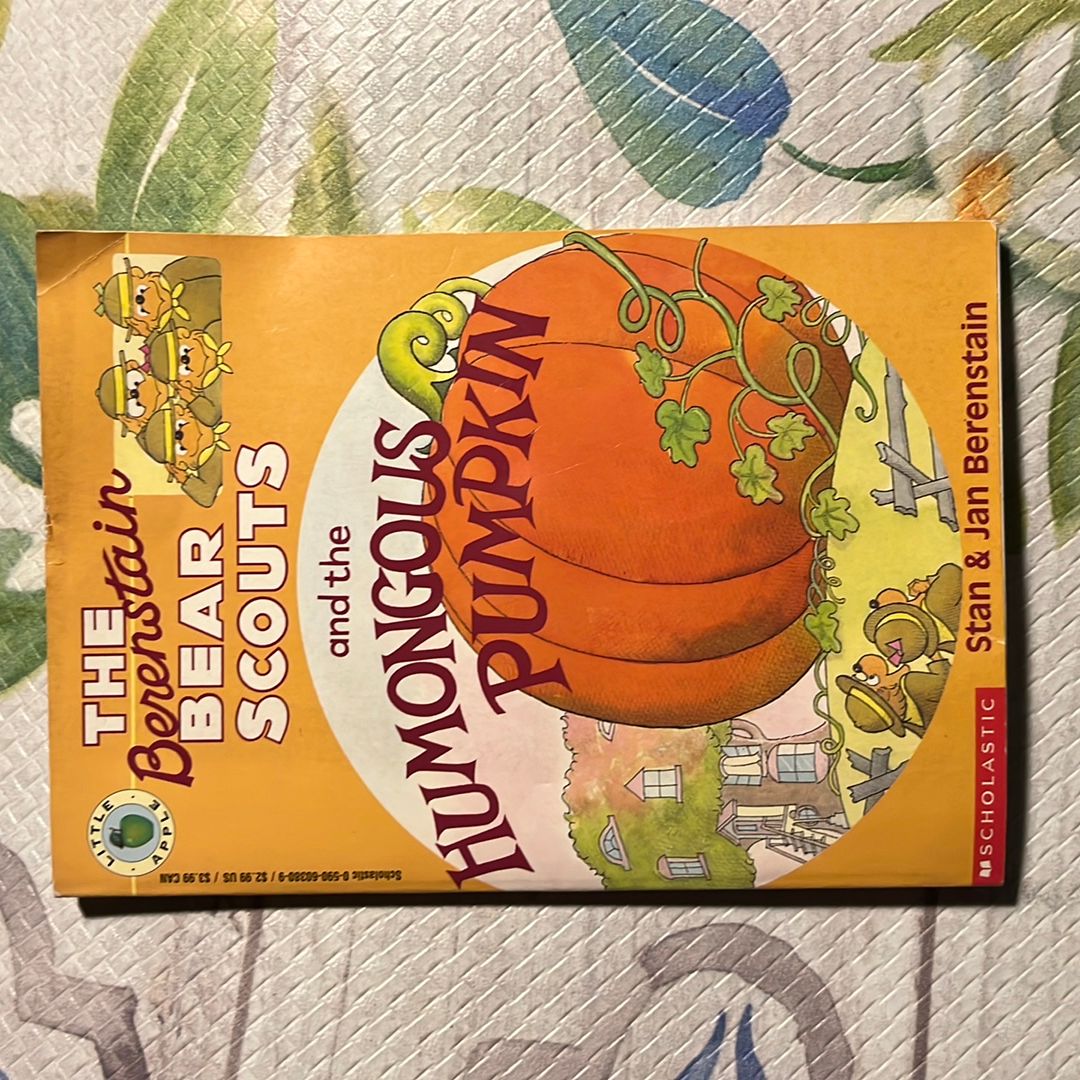 The Berenstain Bear Scouts and the Humongous Pumpkin