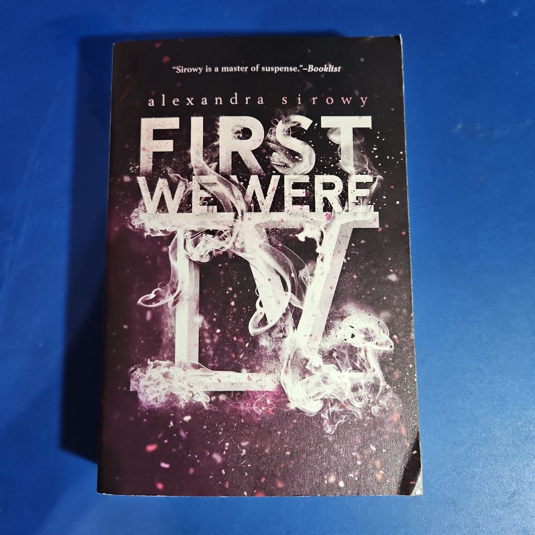 First We Were IV