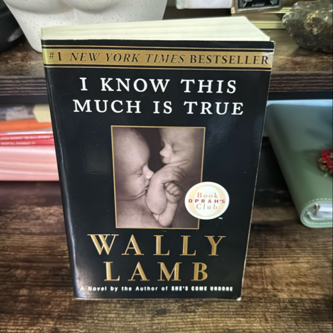 I Know This Much Is True