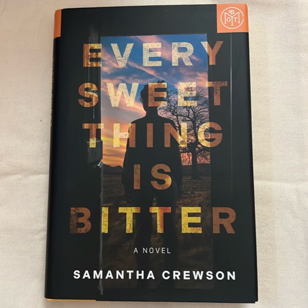 Every Sweet Thing Is Bitter