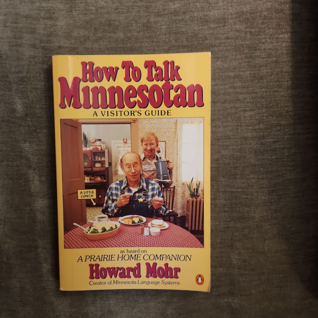 How to Talk Minnesotan